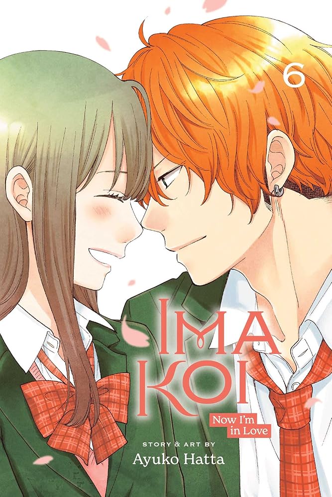 Ima Koi: Now I'm in Love, Vol. 6 (6) cover image