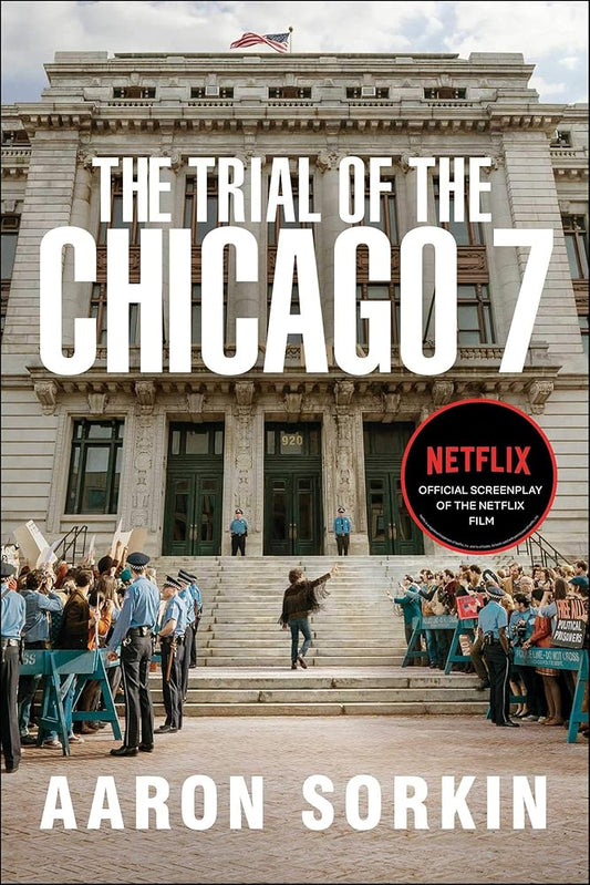 The Trial of the Chicago 7: The Screenplay cover image