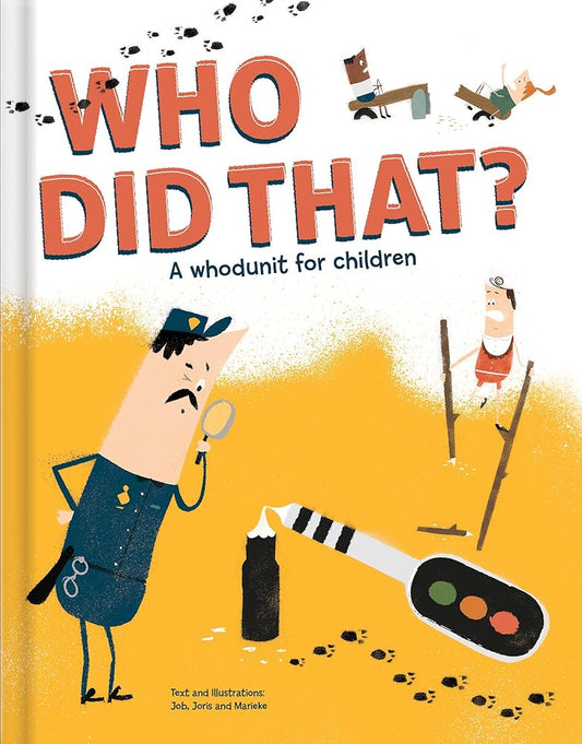 Who Did That? A Whodunit for Children cover image