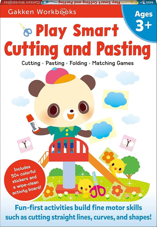 Play Smart Cutting and Pasting Age 3+: Preschool Activity Workbook with Stickers for Toddlers Ages 3, 4, 5: Build Strong Fine Motor Skills: Basic Scissor Skills (Full Color Pages) cover image