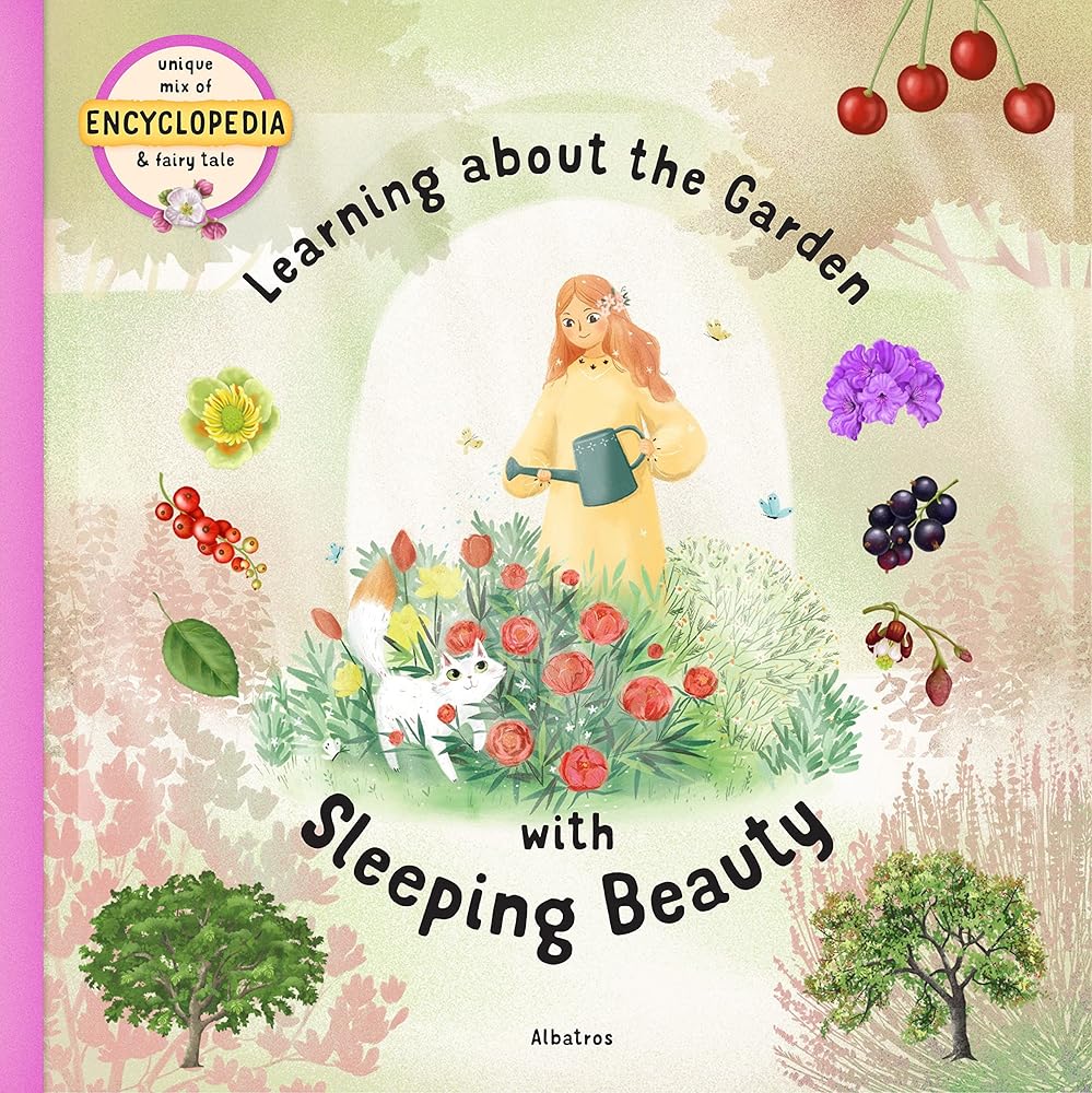 Learning about the Garden with Sleeping Beauty (Fairytale Encyclopedia) cover image