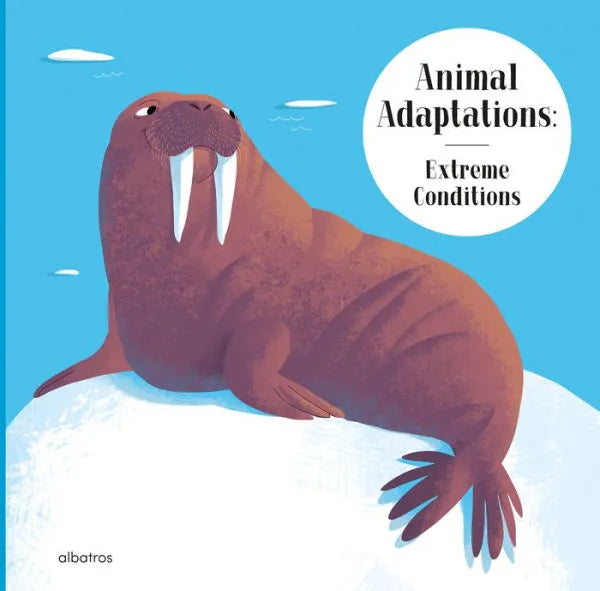 Animal Adaptations: Extreme Conditions cover image