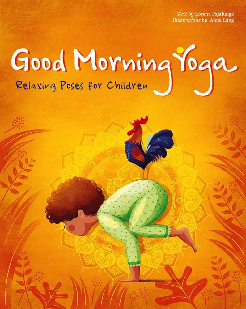 Good Morning Yoga: Relaxing Poses for Children cover image