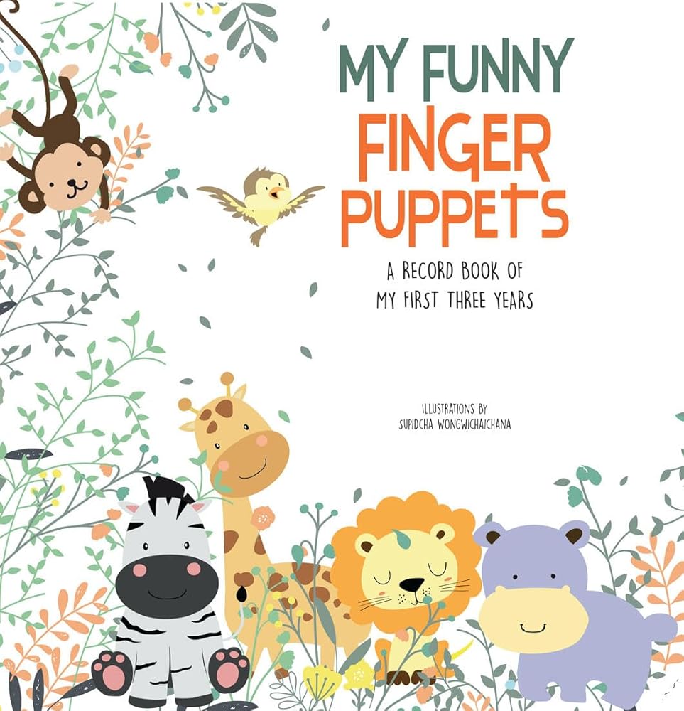 My Funny Finger Puppets: A Record Book of My First Three Years cover image