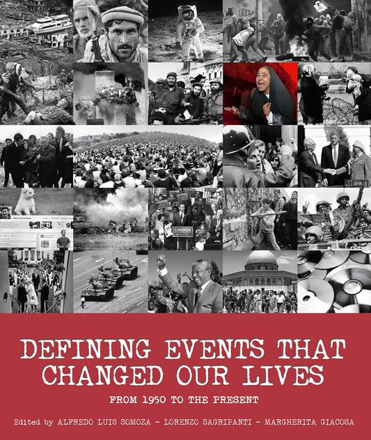 Defining Events That Changed Our Lives: From 1950 to the Present cover image