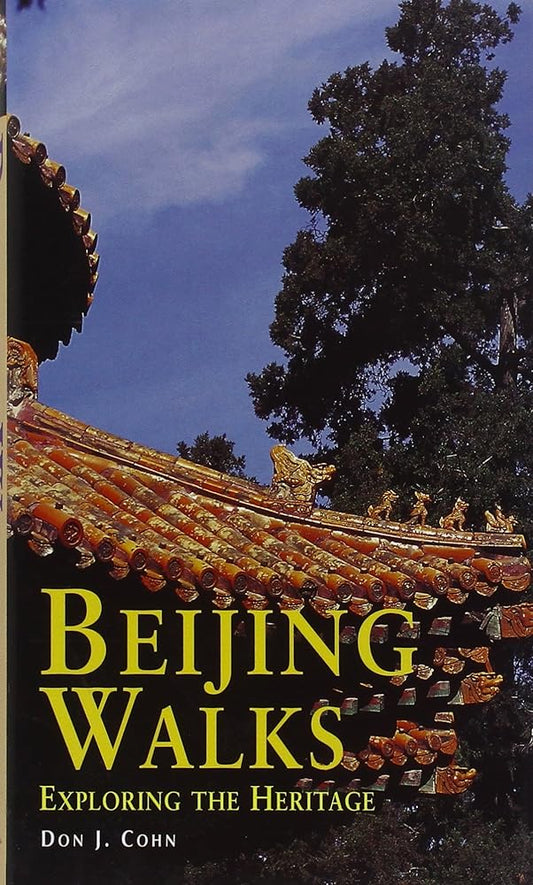 Beijing Walks: Exploring the Heritage (Odyssey Illustrated Guides) cover image