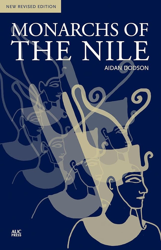 Monarchs of the Nile: New Revised Edition cover image