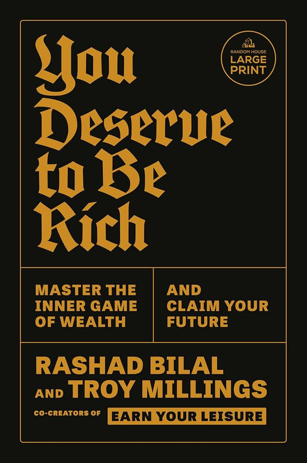 You Deserve to Be Rich: Master the Inner Game of Wealth and Claim Your Future cover image