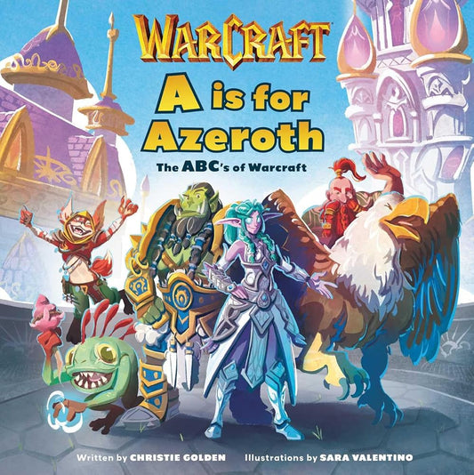 A is for Azeroth: The ABC's of World of Warcraft cover image