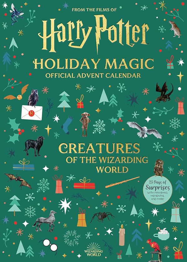 Harry Potter Holiday Magic: Official Advent Calendar: Creatures of the Wizarding World cover image