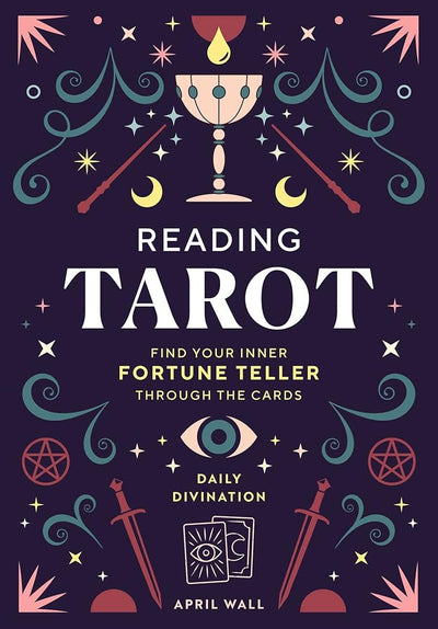 Reading Tarot: Find Your Inner Fortune Teller Through the Cards (Daily Divination) cover image