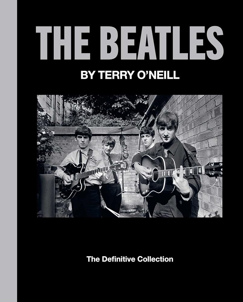 The Beatles by Terry O'Neill: The Definitive Collection cover image