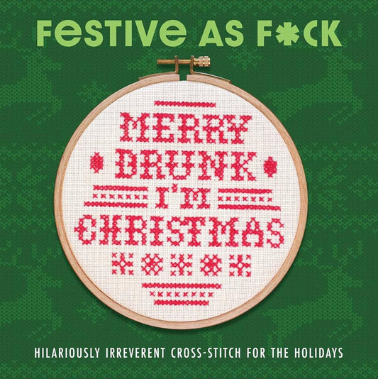 Festive As F*ck: Subversive Cross-Stitch for the Holidays cover image