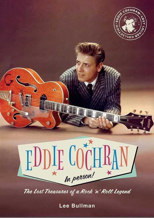 Eddie Cochran: In Person!: The Lost Treasures of a Rock 'n' Roll Legend cover image