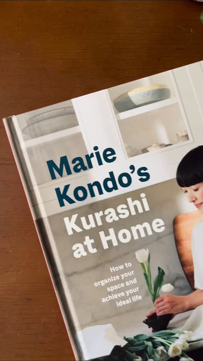Marie Kondo's Kurashi at Home: How to Organize Your Space and Achieve Your Ideal Life (The Life Changing Magic of Tidying Up)