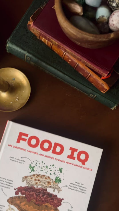 Food IQ: 100 Questions, Answers, and Recipes to Raise Your Cooking Smarts