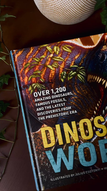Dinosaur World: Over 1,200 Amazing Dinosaurs, Famous Fossils, and the Latest Discoveries from the Prehistoric Era