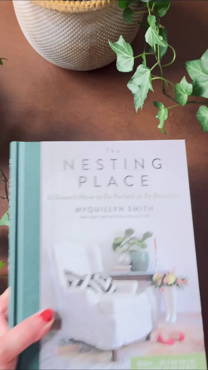 The Nesting Place: It Doesn't Have to Be Perfect to Be Beautiful